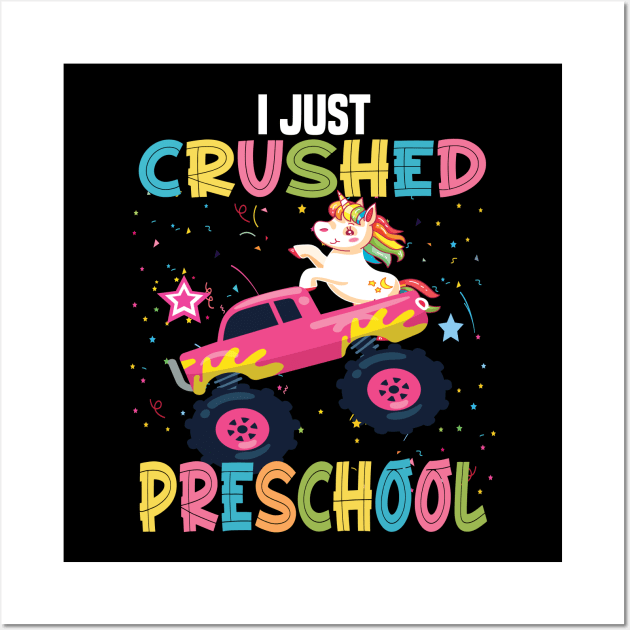 I just crushed preschool unicorn preschool graduation gift Wall Art by DODG99